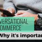The Future of Conversational Commerce